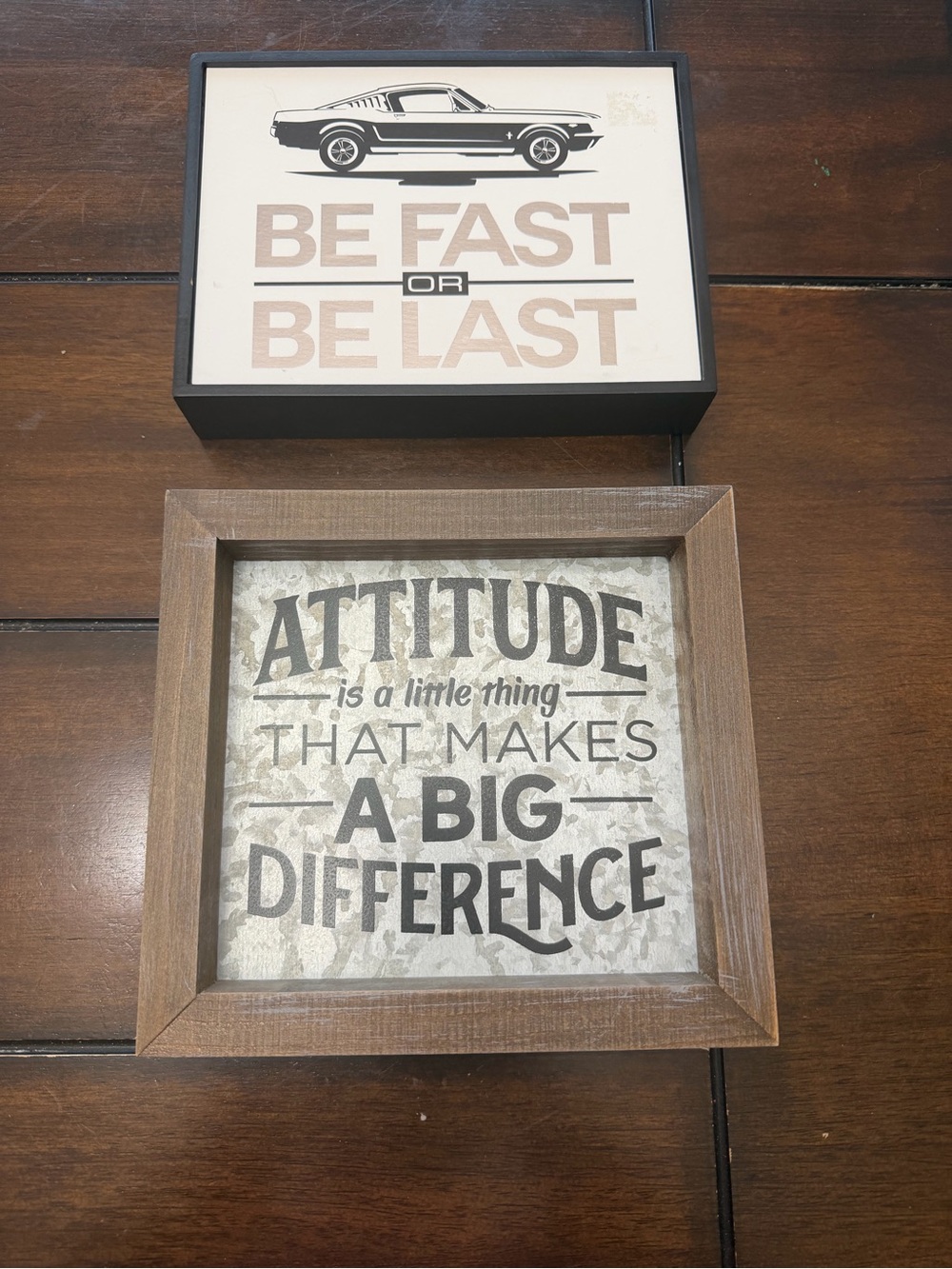Set of 2 Open Road Brand Wall Signs - 'Be Fast or Be Last' & 'Attitude'
